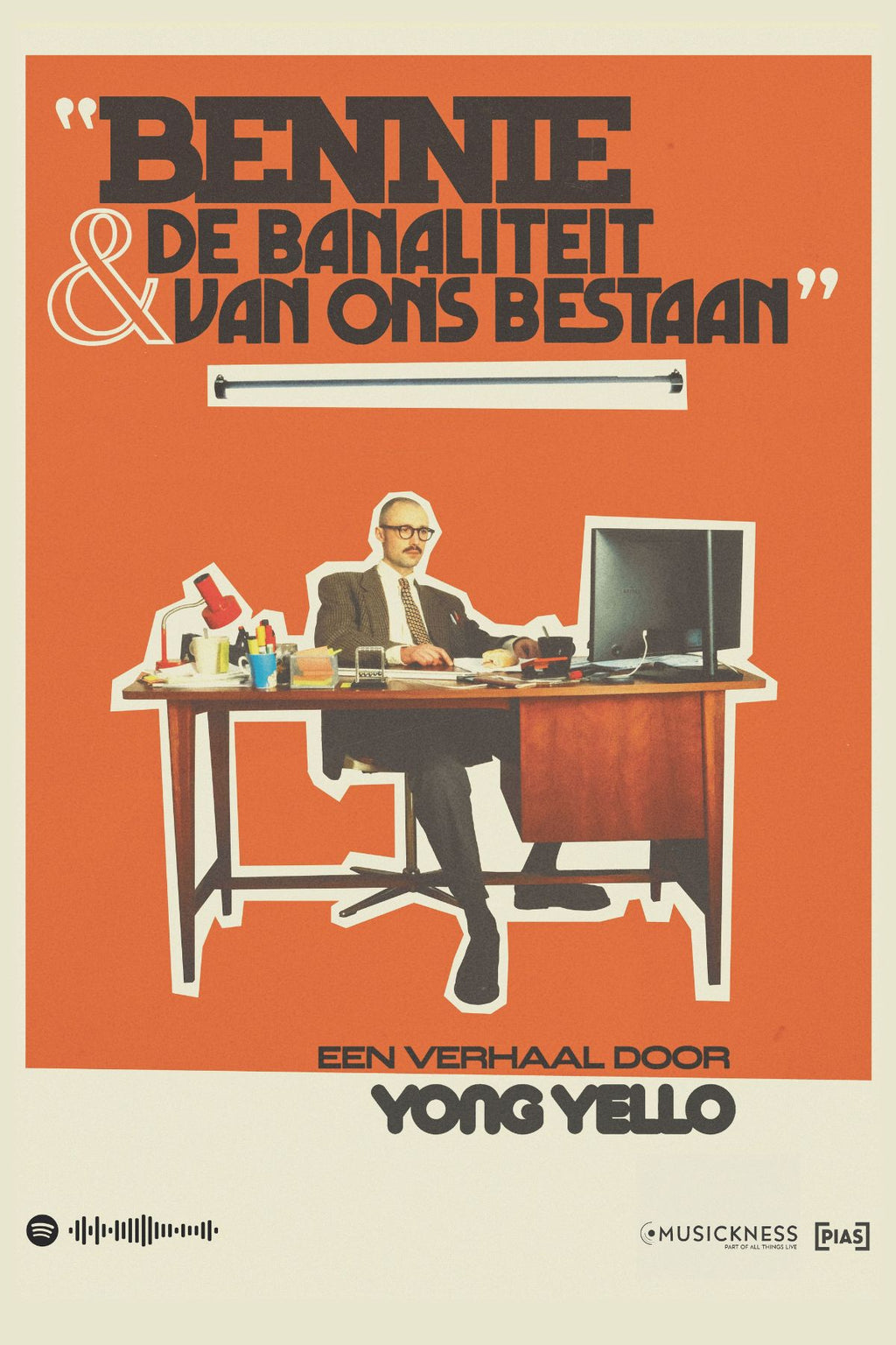 Poster "Bennie & De Banaliteit Van Ons Bestaan"