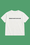 T-shirt "Niemand weet hoe het moet" - Wit